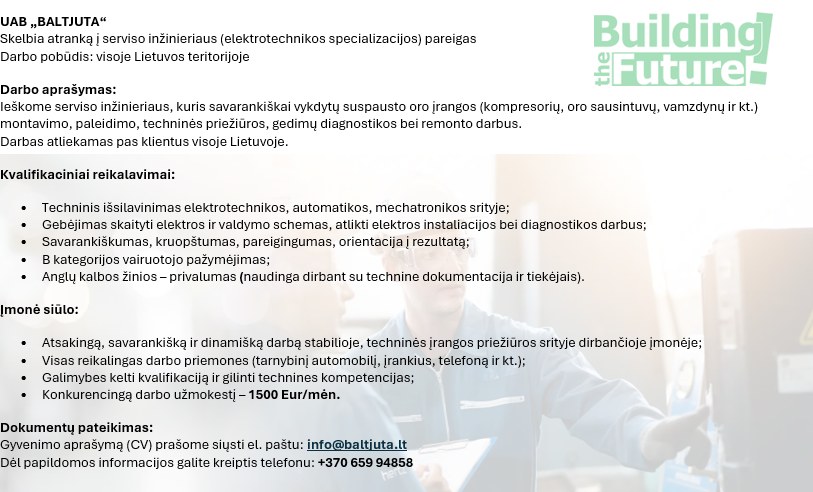 Ieškome serviso inžinieriaus (elektrotechnikos srityje)